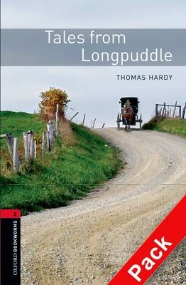 Tales from Longpuddle - With Audio Level 2 Oxford Bookworms Library -  THOMAS HARDY