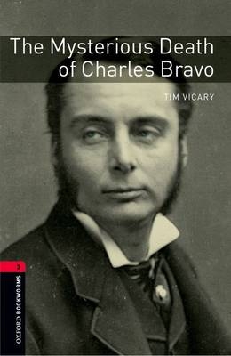 Mysterious Death of Charles Bravo Level 3 Oxford Bookworms Library -  Tim Vicary