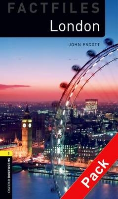 London - With Audio Level 1 Factfiles Oxford Bookworms Library -  John Escott