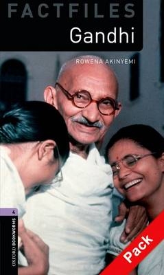 Gandhi - With Audio Level 4 Factfiles Oxford Bookworms Library -  Rowena Akinyemi