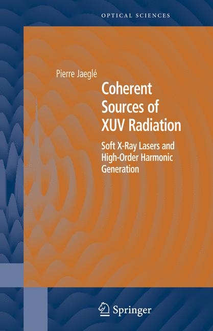 Coherent Sources of XUV Radiation -  Pierre Jaegle