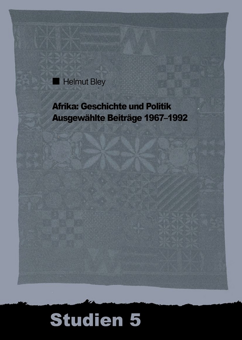 Afrika: Geschichte und Politik - Helmut Bley