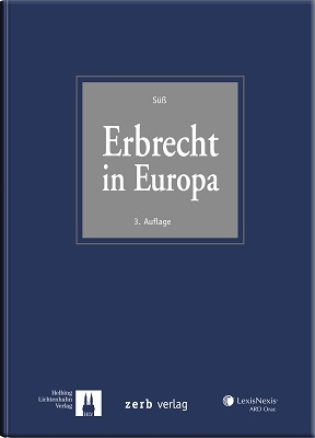 Erbrecht in Europa - Isabelle Berger-Steiner, Axel Bormann, Maria Giovanna Cubeddu Wiedemann, Christoph Döbereiner, Susanne Frank, Alexander Gebhardt, Ulrich Haas, Franz Haunschmidt, Frank Heemann, Volker Hustedt, Erhard Huzel, Stela Ivanova, Ernst Johansson, Viktor Kaasik, Memet Kiliç, Theis Klauberg, Slawomir Lakomy, Albert Lamarca i Marquès, Burckhardt Löber, Helge Massanek, Wolfgang Mincke, Felix Odersky, Line Olsen-Ring, Meliha Povlakic, Thomas Reich, Gerhard Ring, Claudie Rombach, Bernard Sproten, Dimitrios Stamatiadis, Rembert Süß, Jens Tersteegen, Ádám Tóth, Spyros Tsantinis, Karl-Friedrich v. Knorre, Arlette R. van Maas de Bie, Anton Wiedemann, Stephan Wolf, Ines Wollmann, Elke Worthmann