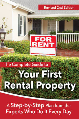 Complete Guide to Your First Rental Property -  Teri B. Clark