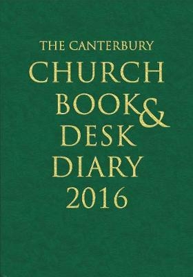 The Canterbury Church Book and Desk Diary 2016 hardback edition