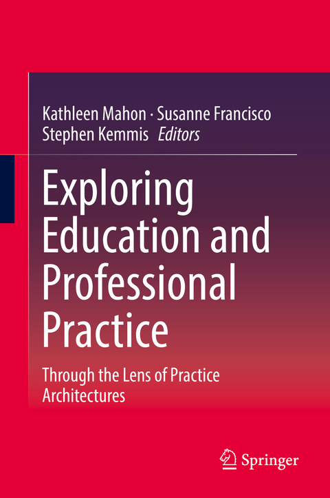 Exploring Education and Professional Practice - 