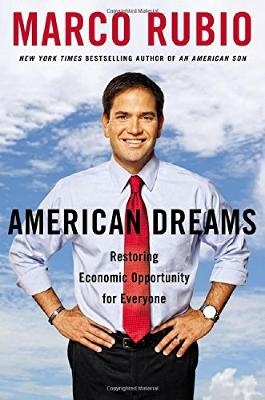 American Dreams - Marco Rubio