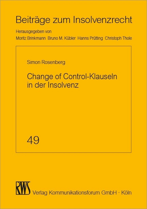 Change of Control-Klauseln in der Insolvenz -  Simon Rosenberg