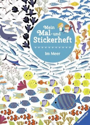 Mein Mal- und Stickerheft: Im Meer - André Guénolée