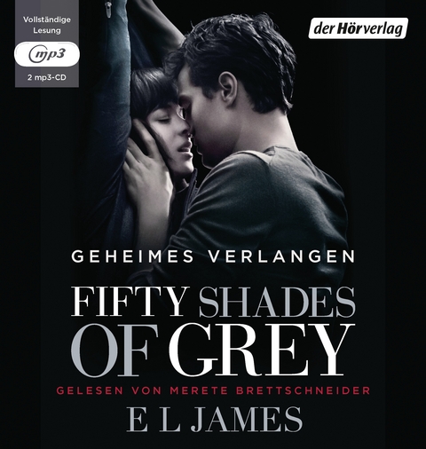 Fifty Shades of Grey - Geheimes Verlangen - E L James