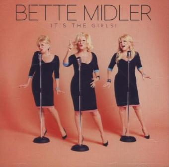 It's The Girls, 1 Audio-CD - Bette Midler