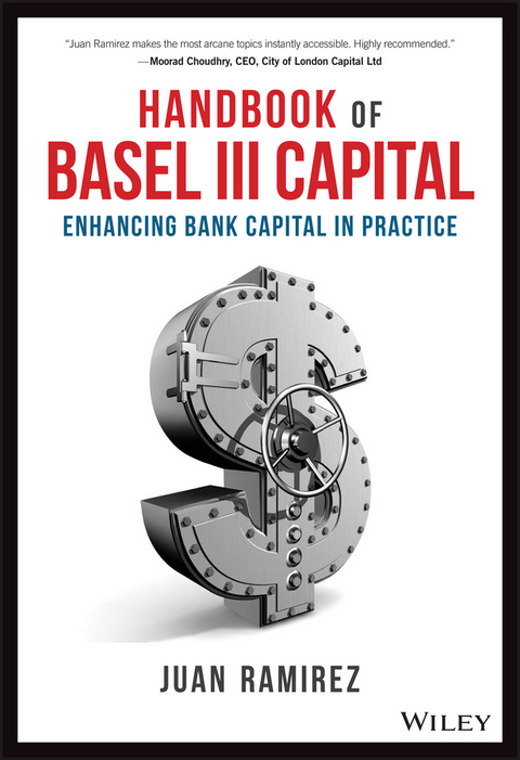 Handbook of Basel III Capital - Juan Ramirez