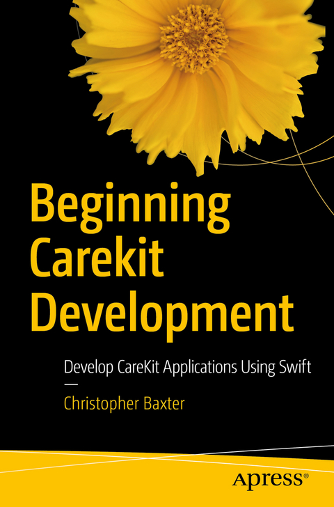 Beginning CareKit Development - Christopher Baxter