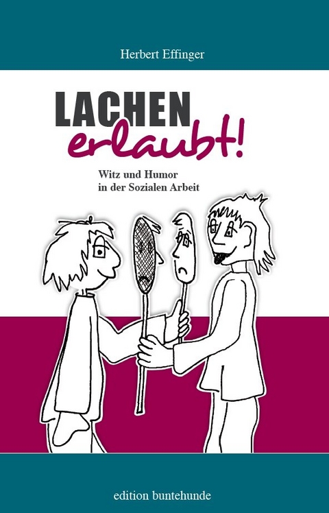 Lachen erlaubt - Herbert Effinger