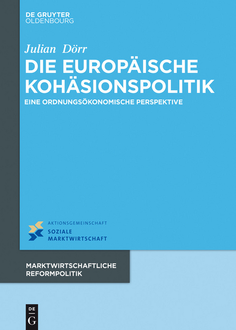 Die europäische Kohäsionspolitik -  Julian Dörr