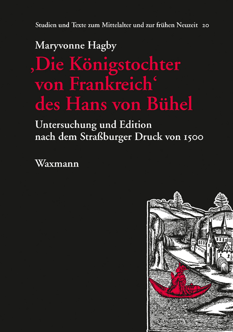 'Die Königstochter von Frankreich' des Hans von Bühel -  Maryvonne Hagby