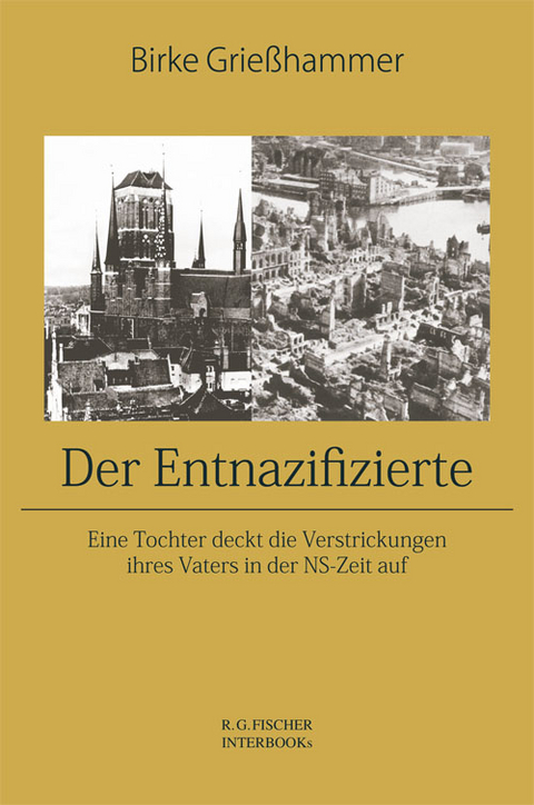 Der Entnazifizierte - Birke Grießhammer