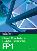 Edexcel AS and A Level Modular Mathematics Further Mathematics FP1 eBook edition -  Keith Pledger,  Dave Wilkins