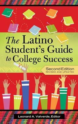 Latino Student's Guide to College Success - 