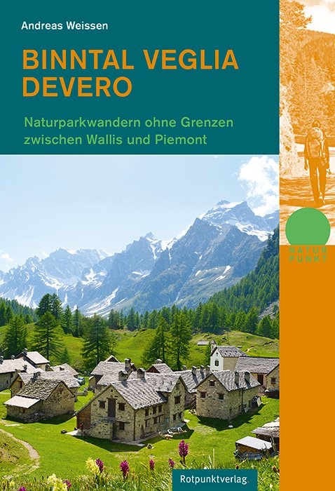 Binntal – Veglia – Devero - Andreas Weissen