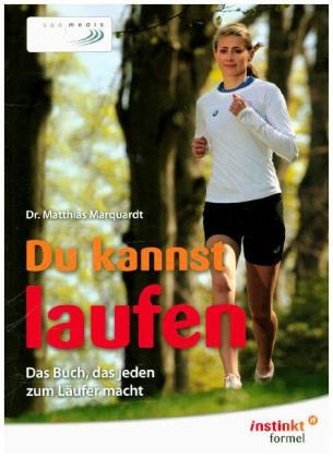 Du kannst laufen - Matthias Marquardt