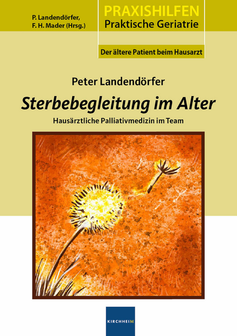 Sterbegleitung im Alter - Peter Landendörfer