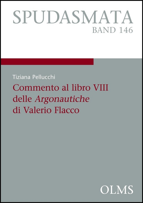 Commento al libro VIII delle Argonautiche di Valerio Flacco - Tiziana Pellucchi