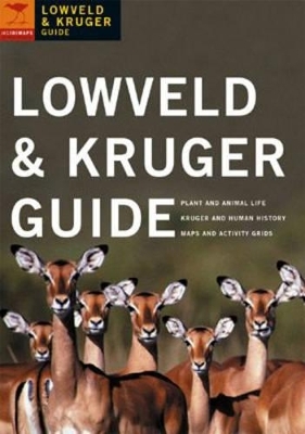 Lowveld and Kruger guide