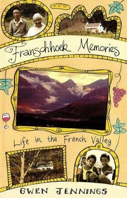 Franschhoek Memories - Gwen Jennings