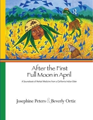 After the First Full Moon in April - Josephine Grant Peters, Beverly Ortiz