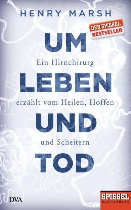 Um Leben und Tod - Henry Marsh