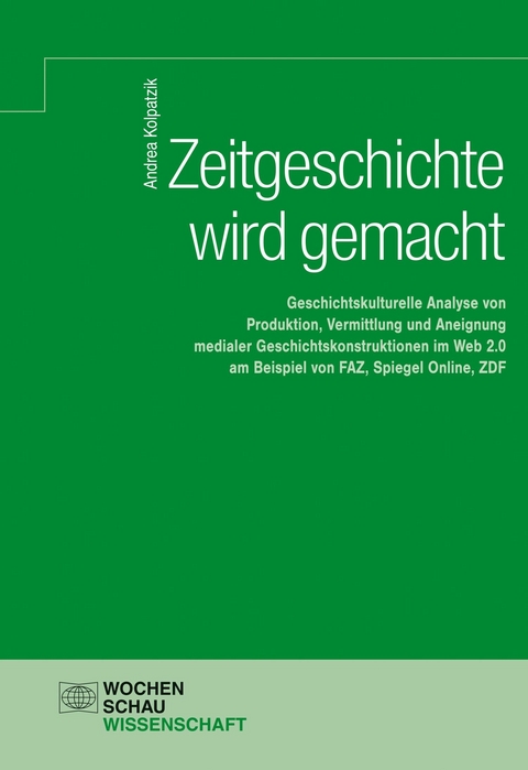 Zeitgeschichte wird gemacht - Andrea Kolpatzik