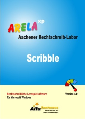 Aachener Rechtschreib-Labor - ARELA (Rahmenprogramm). Rechtschreibliche... / Scribble - Aachener Rechtschreib-Labor (ARELA) - Karl L Herné