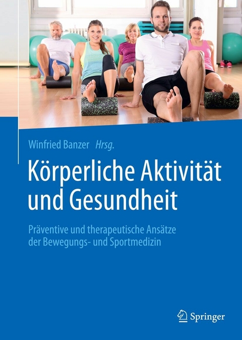 Körperliche Aktivität und Gesundheit - 