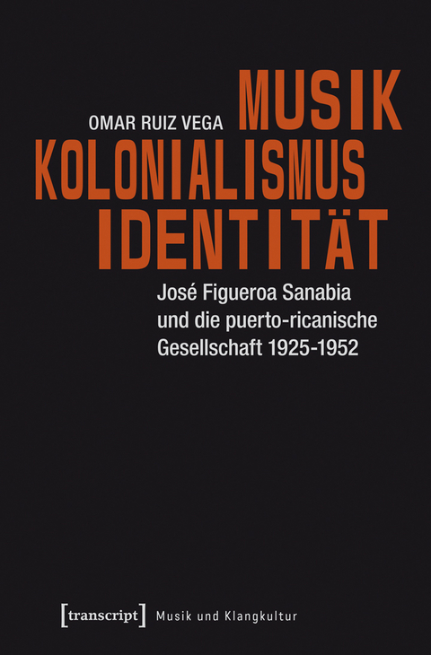 Musik – Kolonialismus – Identität - Omar Ruiz