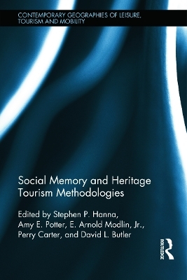 Social Memory and Heritage Tourism Methodologies - 