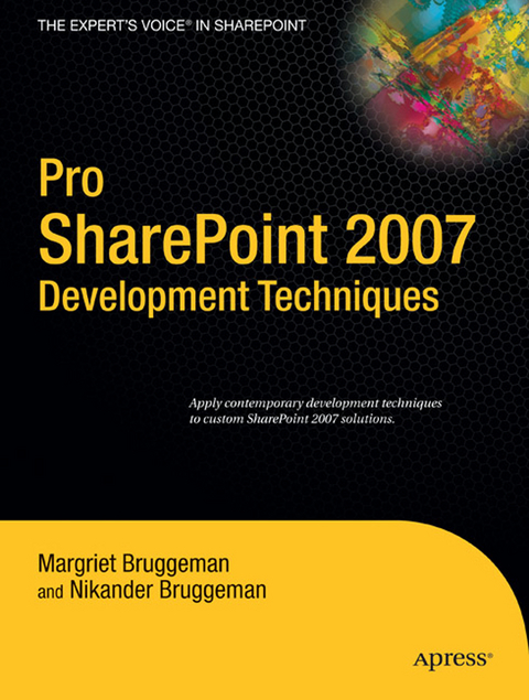 Pro SharePoint 2007 Development Techniques - Nikander Bruggeman