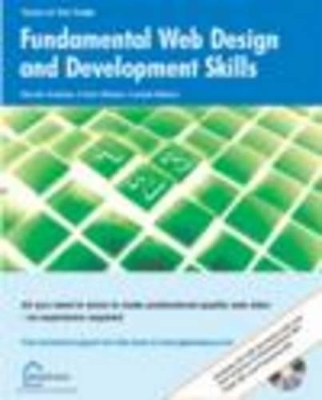 Fundamental Web Design and Development Skills - Rachel Andrew, Chris Ullman, Crystal Waters