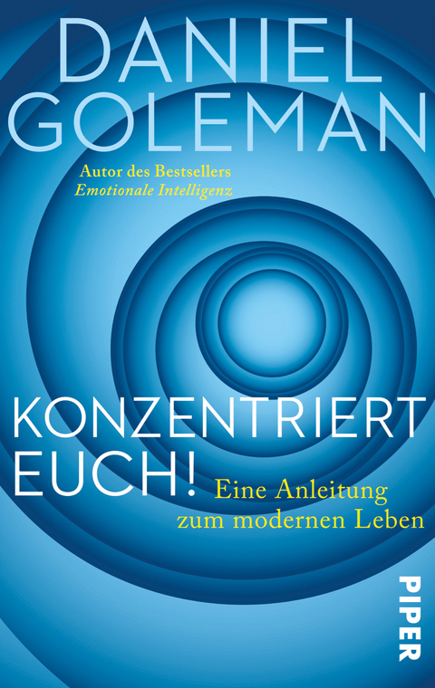 Konzentriert Euch! - Daniel Goleman