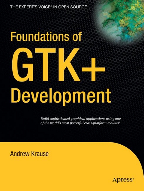 Foundations of GTK+ Development - Andrew Krause