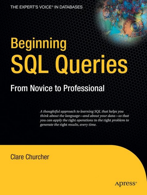 Beginning SQL Queries - Clare Churcher