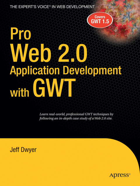 Pro Web 2.0 Application Development with GWT - Jeff Dwyer