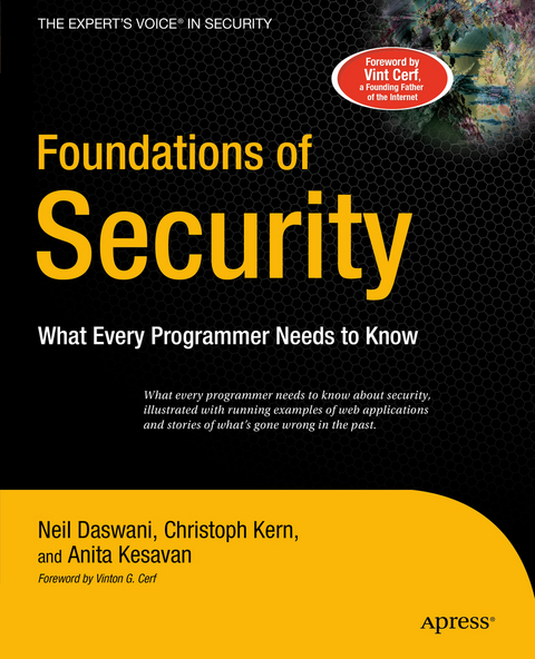 Foundations of Security - Christoph Kern, Anita Kesavan, Neil Daswani