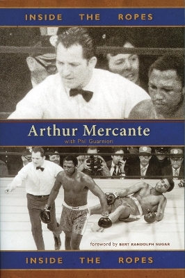 Inside the Ropes - Arthur Mercante