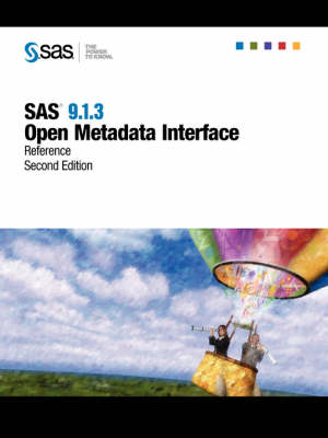 SAS(R) 9.1.3 Open Metadata Interface - 