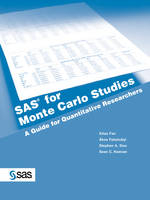 SAS for Monte Carlo Studies - Ph.D Xitao Fan, M.S. Akos Felsovalyi, Ph.D. Stephen A Sivo