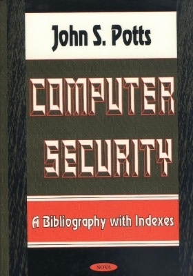 Computer Security - John S Potts