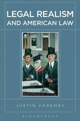 Legal Realism and American Law - Dr. Justin Zaremby