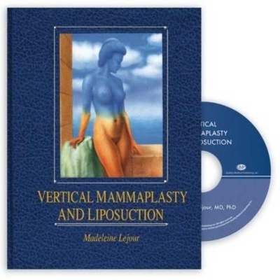 Vertical Mammaplasty and Liposuction - Madeleine Lejour