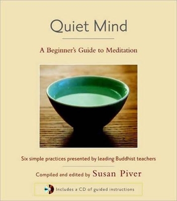 Quiet Mind - Sharon Salzberg, Sakyong Mipham, Tulku Thondup, Larry Rosenberg